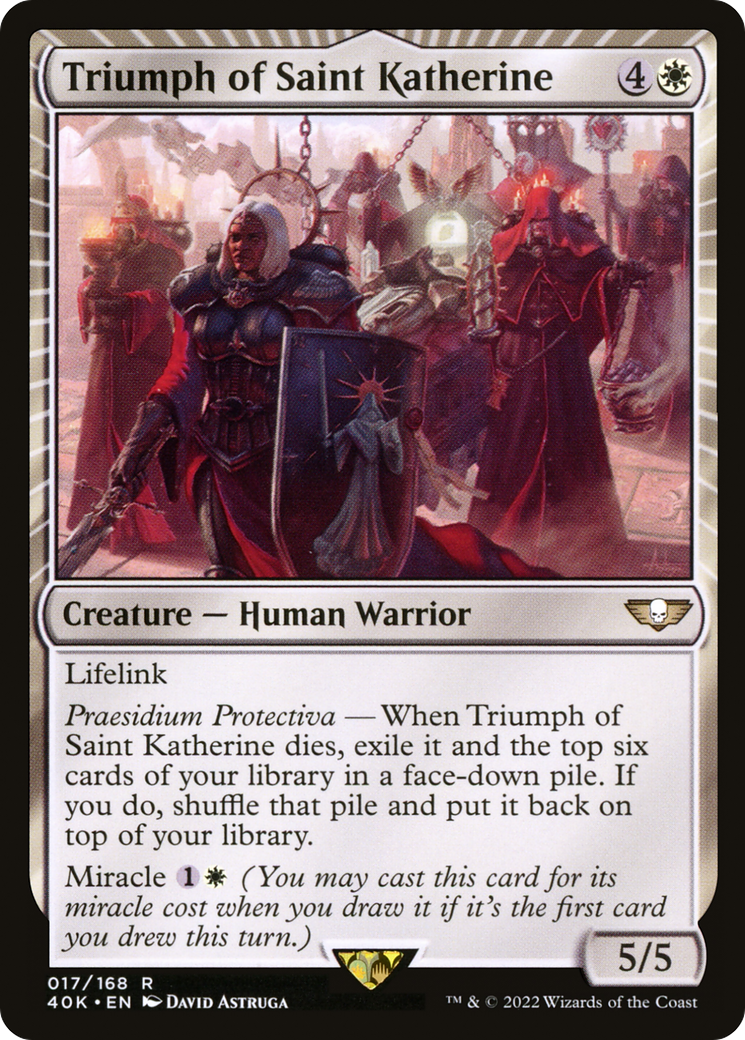 Triumph of Saint Katherine (40K-017)  - Warhammer 40,000 Commander: (miracle)