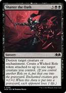 Shatter the Oath (WOE-106)  - Wilds of Eldraine
