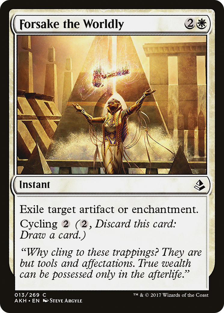 Forsake the Worldly (AKH-013)  Foil - Amonkhet