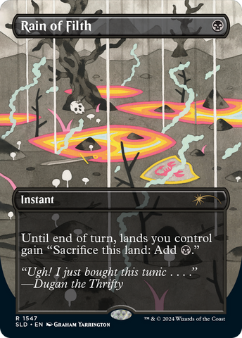 Rain of Filth (SLD-1547)  - Secret Lair Drop (Borderless)