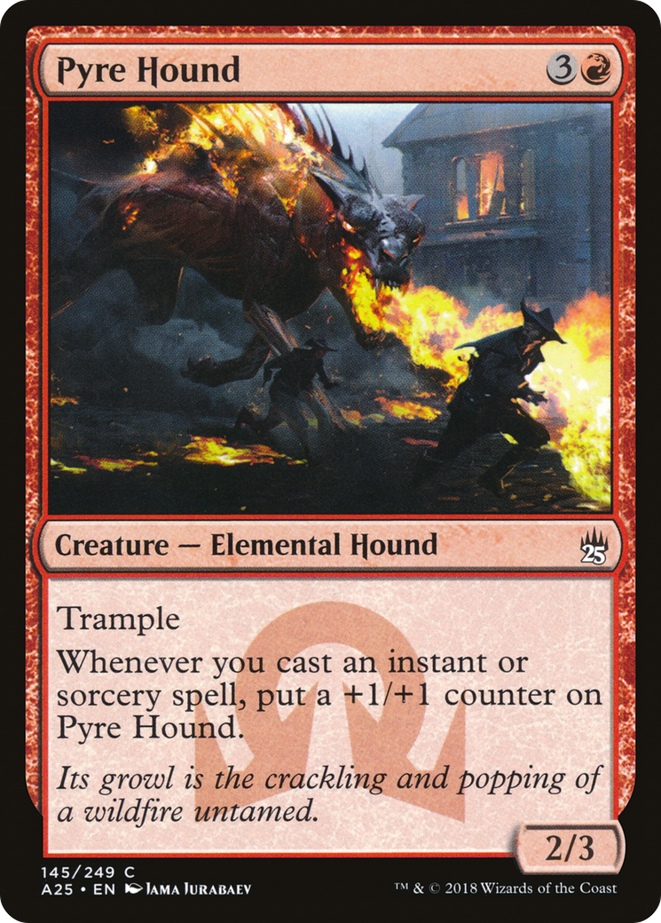 Pyre Hound (A25-145)  - Masters 25