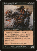 Dripping Dead (LGN-067)  Foil - Legions