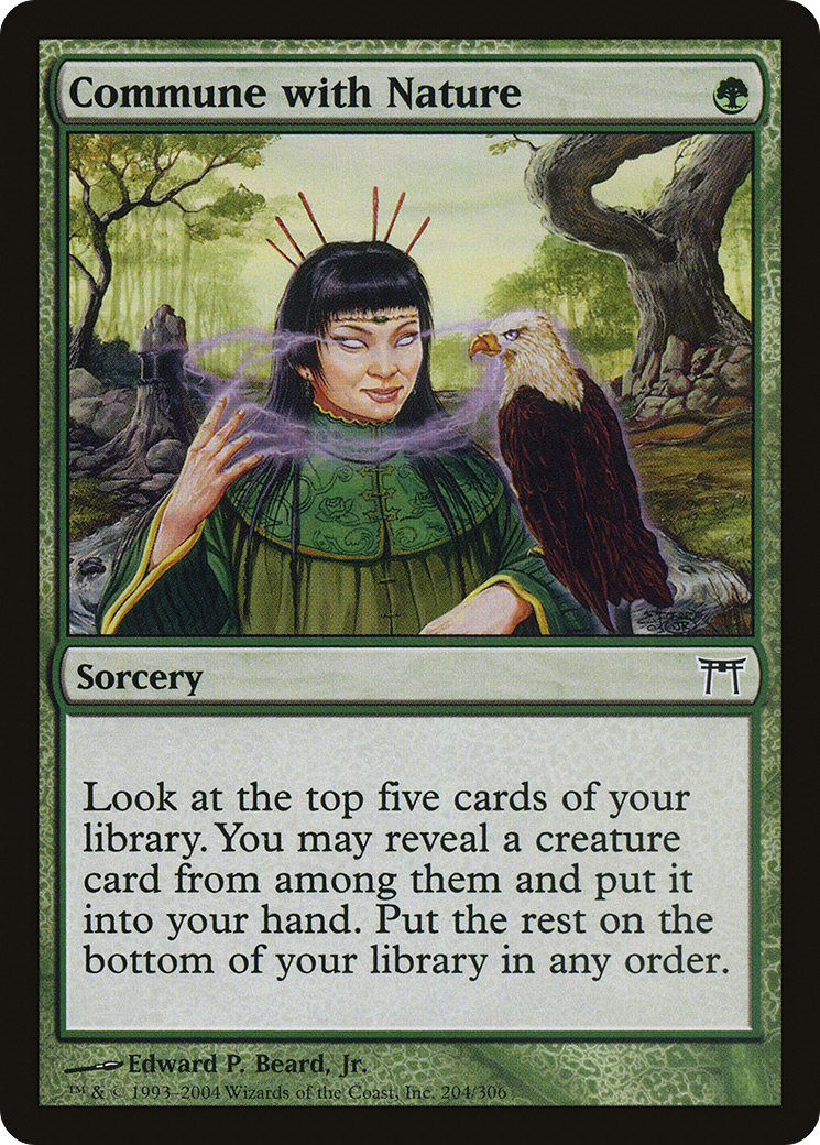 Commune with Nature (CHK-204)  - Champions of Kamigawa