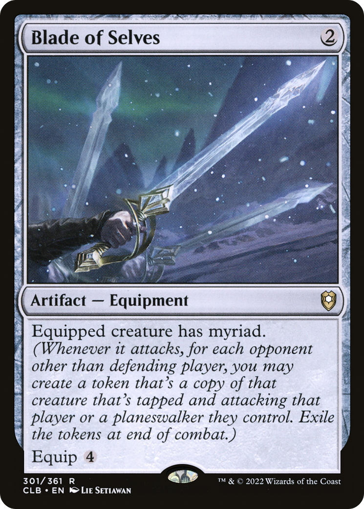 Blade of Selves (CLB-301)  - Commander Legends: Battle for Baldur's Gate