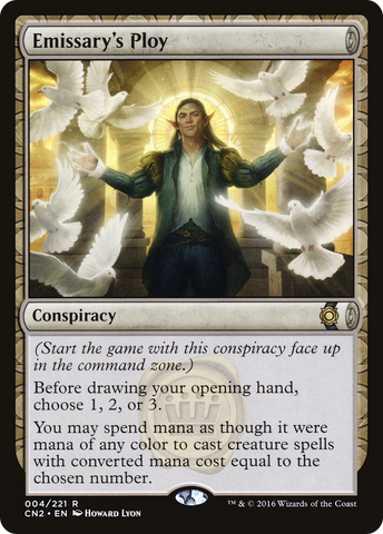 Emissary's Ploy (CN2-004)  - Conspiracy: Take the Crown