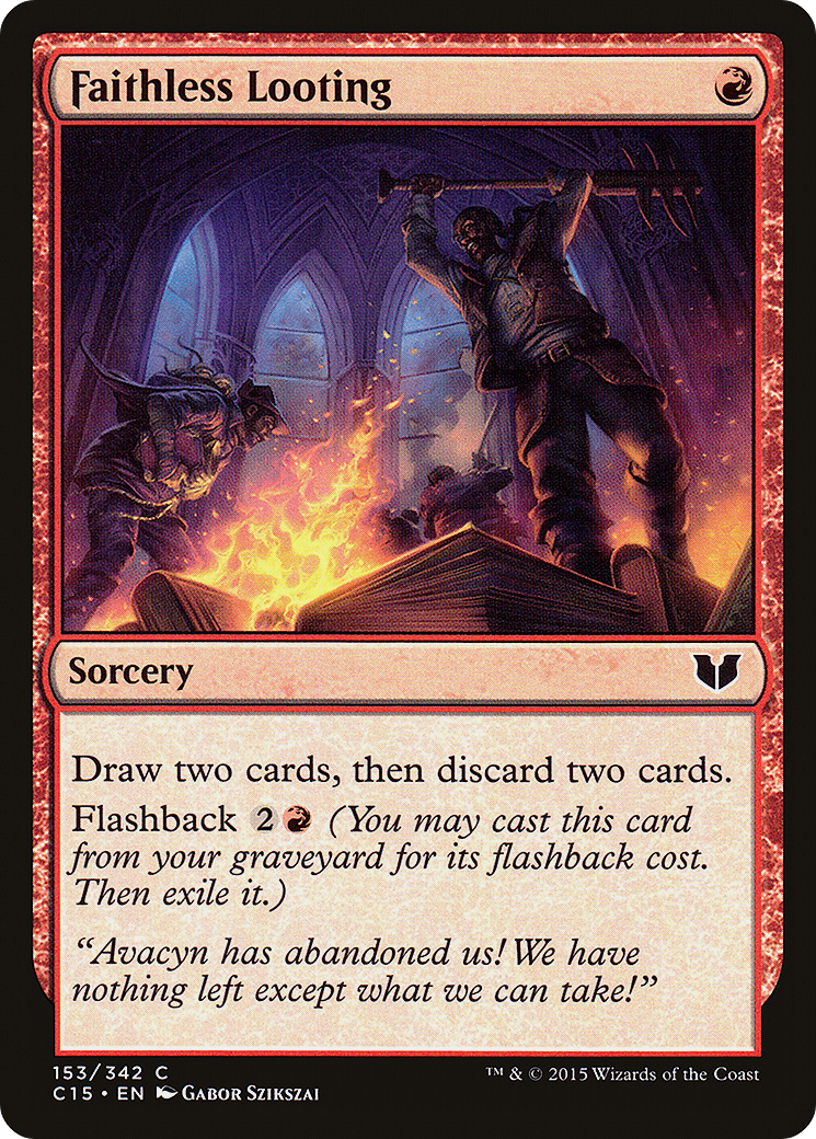 Faithless Looting (C15-153)  - Commander 2015