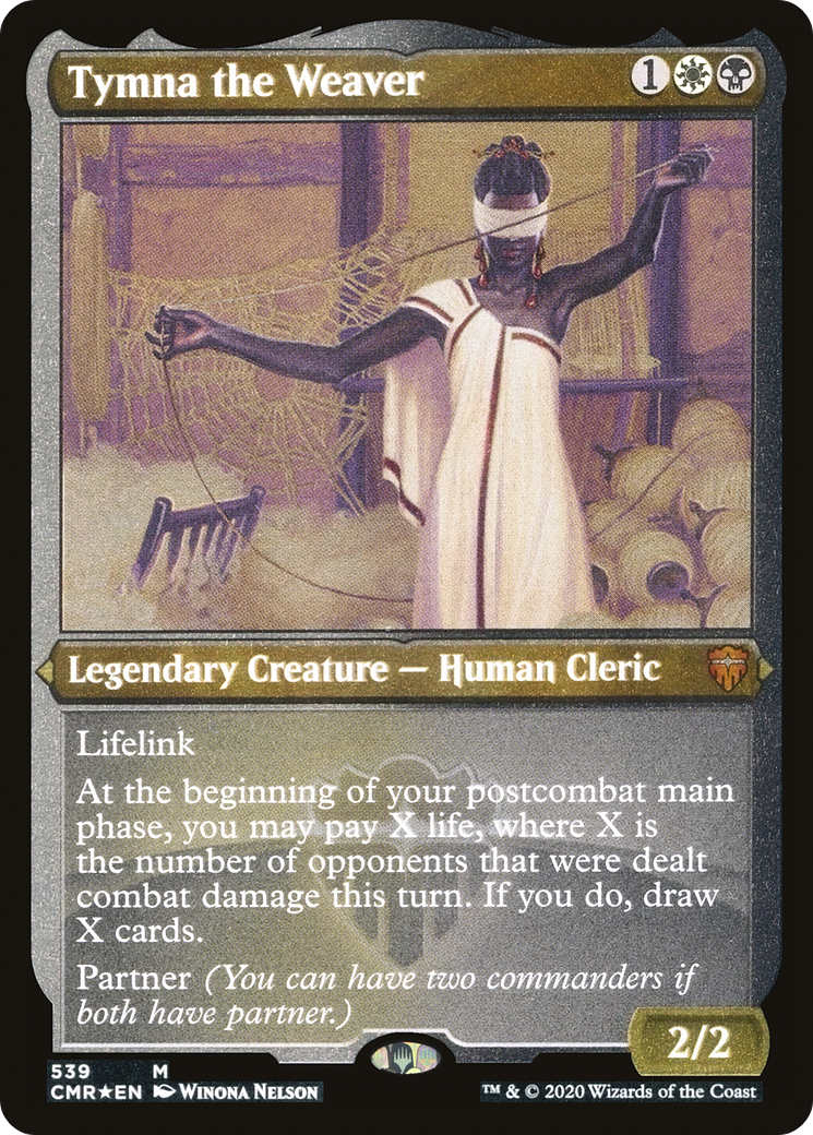 Tymna the Weaver (Foil Etched) (CMR-539)  Foil - Commander Legends