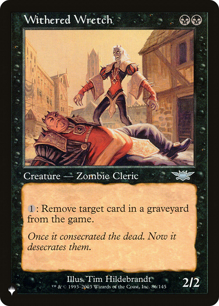 Withered Wretch (LIST-86/145)  - The List