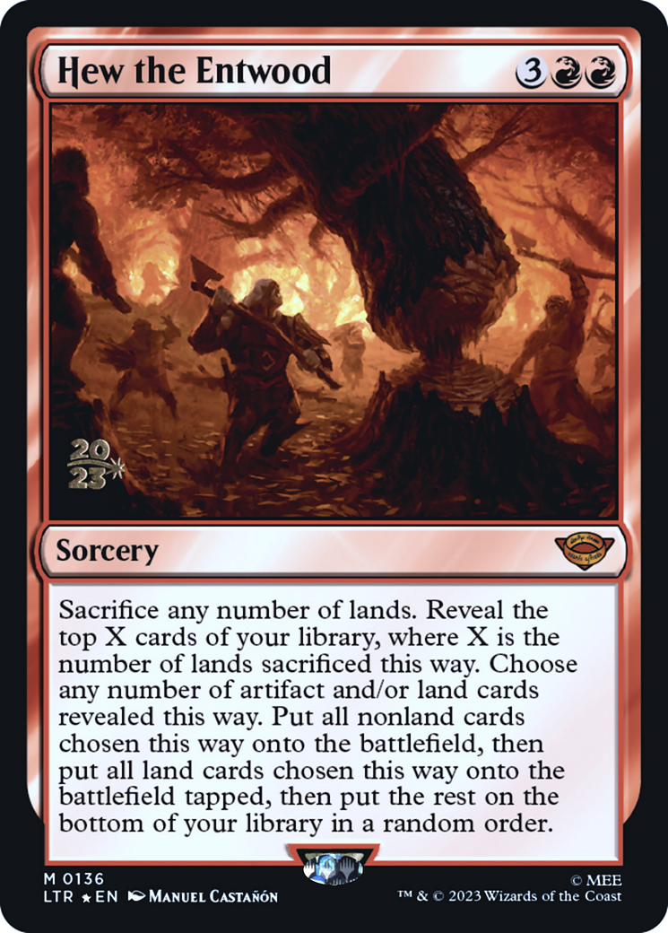 Hew the Entwood (PRE-136)  Foil - Tales of Middle-earth Promos
