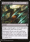 Virulent Swipe (LIST-113)  - The List