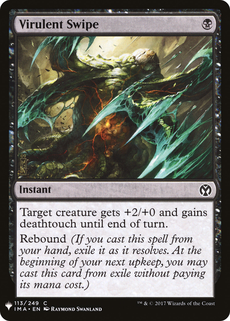 Virulent Swipe (LIST-113)  - The List