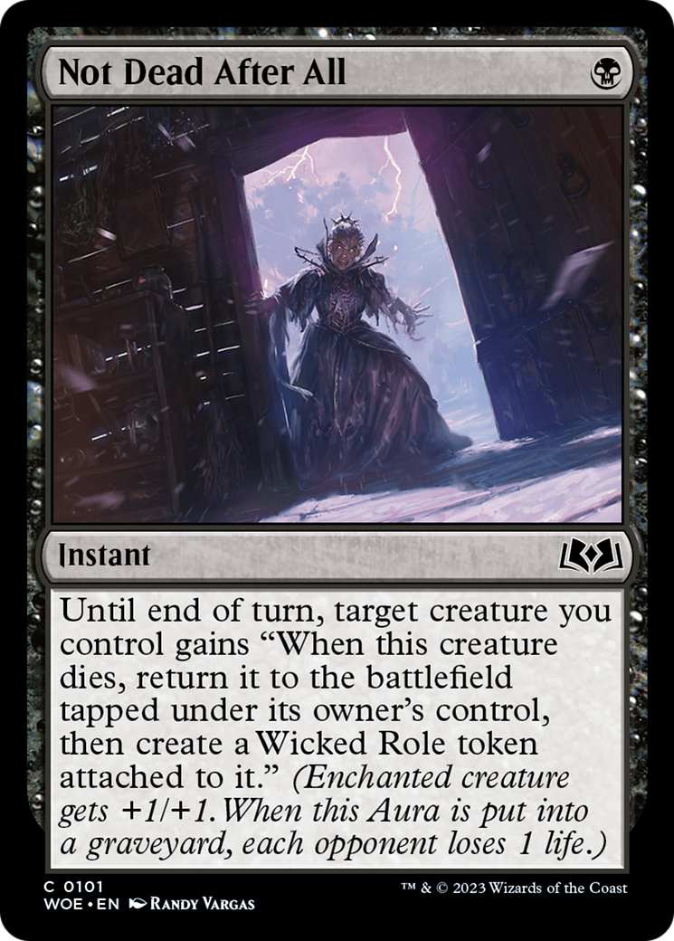 Not Dead After All (WOE-101)  - Wilds of Eldraine