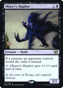 Misery's Shadow (PRE-107)  Foil - The Brothers' War Promos