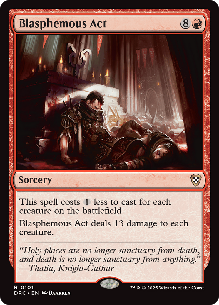 Blasphemous Act (DRC-101)  - Commander: Aetherdrift