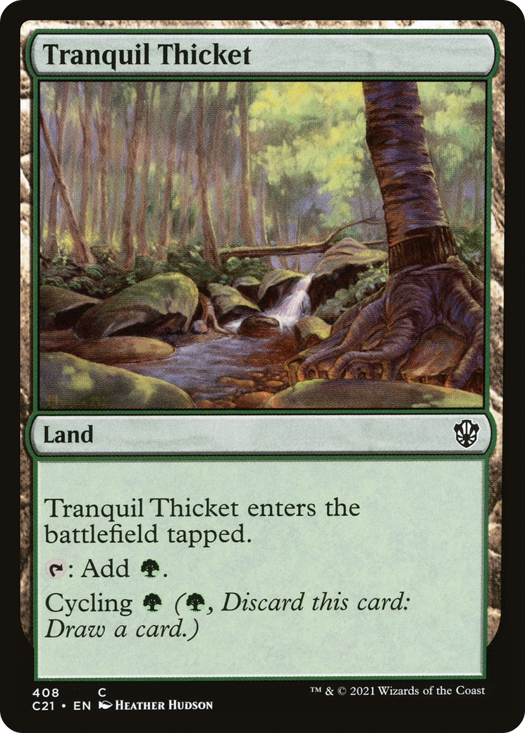 Tranquil Thicket (C21-408)  - Commander 2021