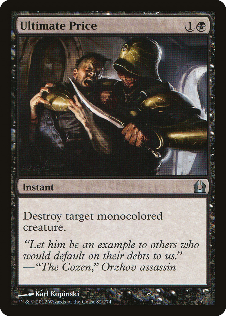 Ultimate Price (RTR-082)  - Return to Ravnica