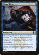 Hired Heist (CN2-005)  Foil - Conspiracy: Take the Crown: (draft)