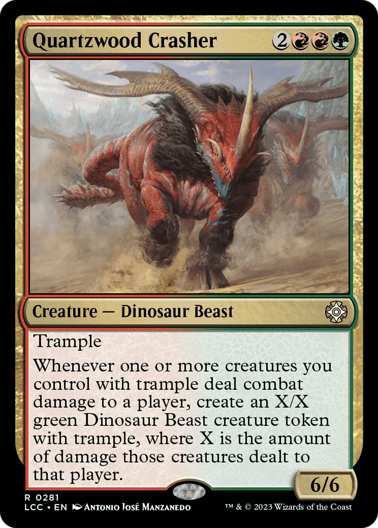 Quartzwood Crasher (LCC-281)  - The Lost Caverns of Ixalan Commander
