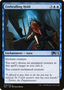Enthralling Hold (M21-049)  Foil - Core Set 2021