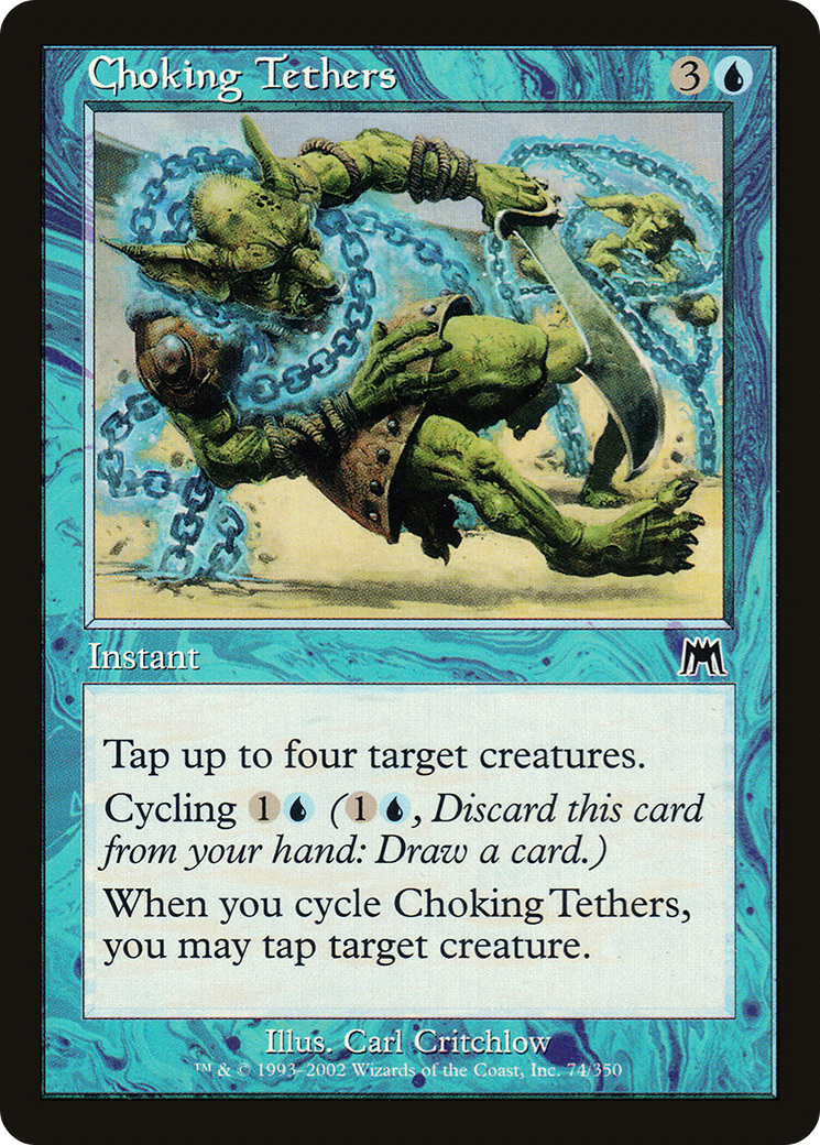 Choking Tethers (ONS-074)  - Onslaught