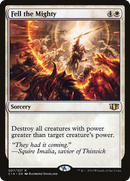 Fell the Mighty (C14-007)  - Commander 2014