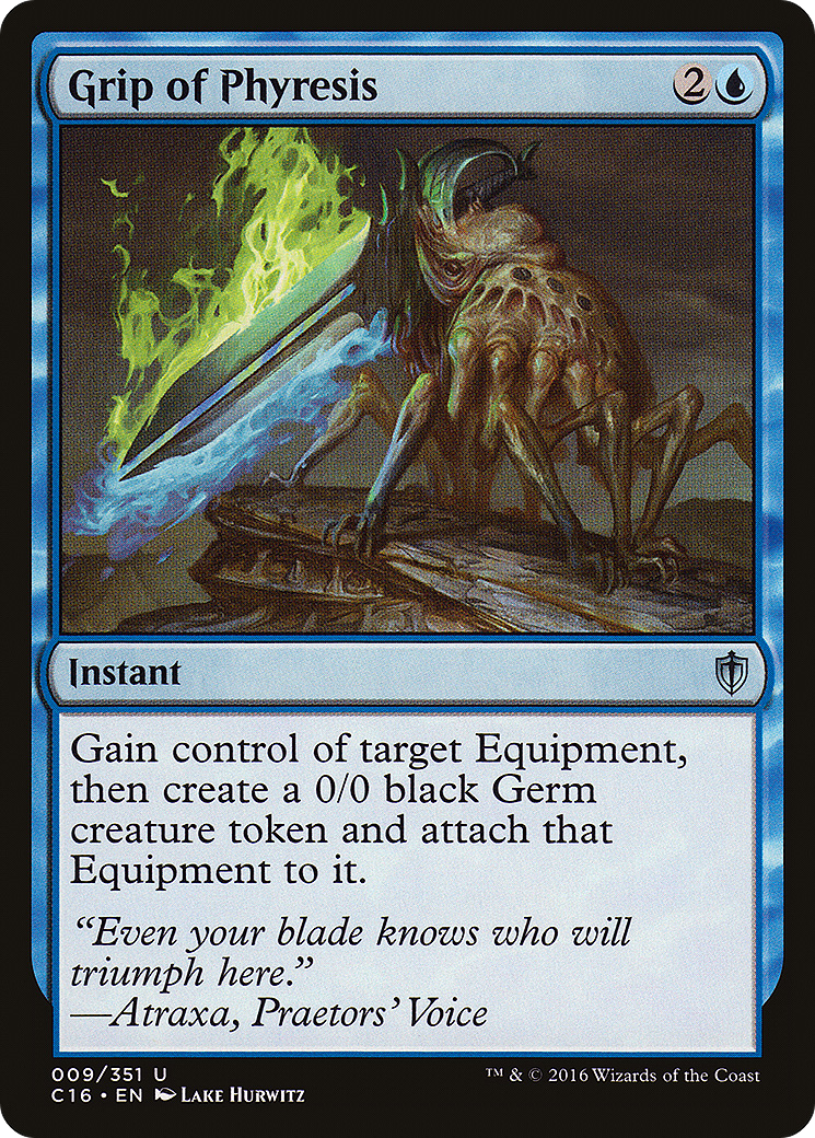 Grip of Phyresis (C16-009)  - Commander 2016