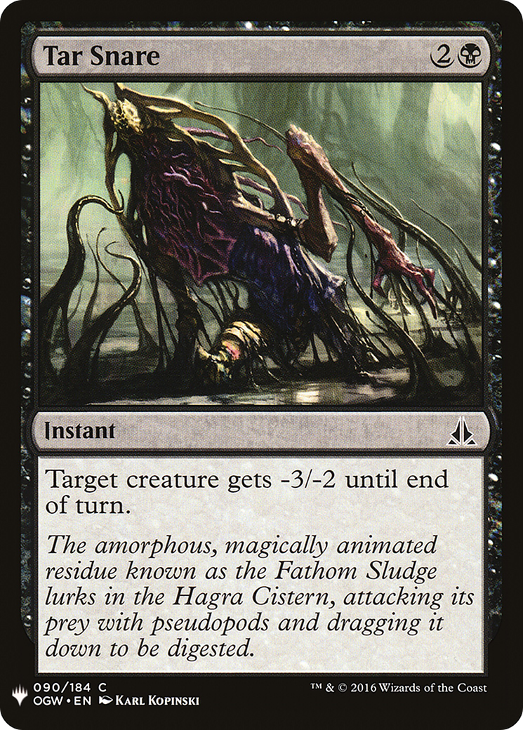 Tar Snare (LIST-OGW-90)  - The List