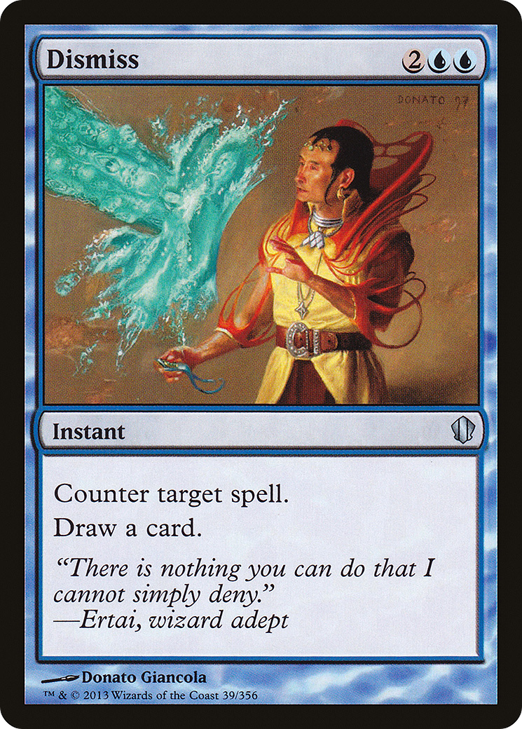 Dismiss (C13-039)  - Commander 2013