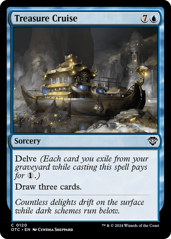 Treasure Cruise (OTC-120)  - Outlaws of Thunder Junction Commander