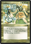 Lady Caleria (LEG-)  - Legends