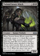 Twisted Sewer-Witch (WOE-114)  Foil - Wilds of Eldraine