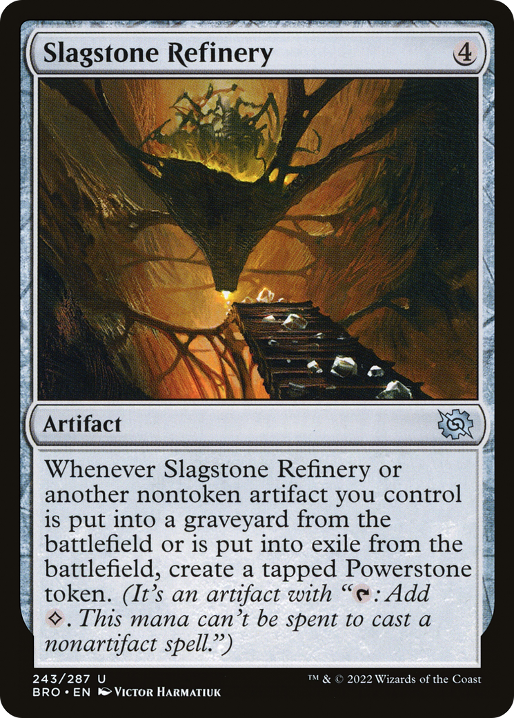 Slagstone Refinery (BRO-243)  - The Brothers' War