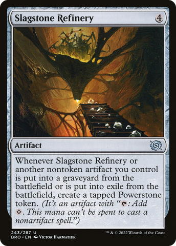 Slagstone Refinery (BRO-243)  - The Brothers' War