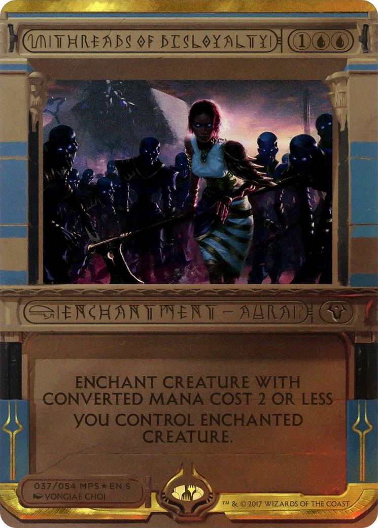 Threads of Disloyalty (MPS2-037) - Amonkhet Invocations (Borderless) Foil