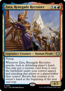 Zara, Renegade Recruiter (LCC-297)  - The Lost Caverns of Ixalan Commander