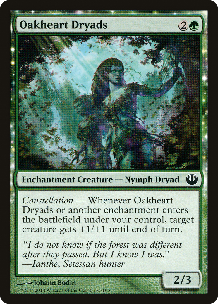 Oakheart Dryads (JOU-133)  Foil - Journey into Nyx: (enchantment)