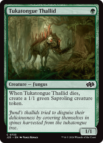 Tukatongue Thallid (J25-733)  - Foundations Jumpstart
