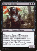 Pawn of Ulamog (C17-120)  - Commander 2017