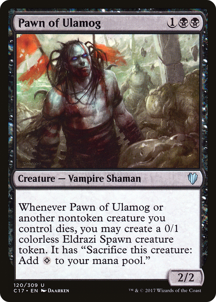 Pawn of Ulamog (C17-120)  - Commander 2017