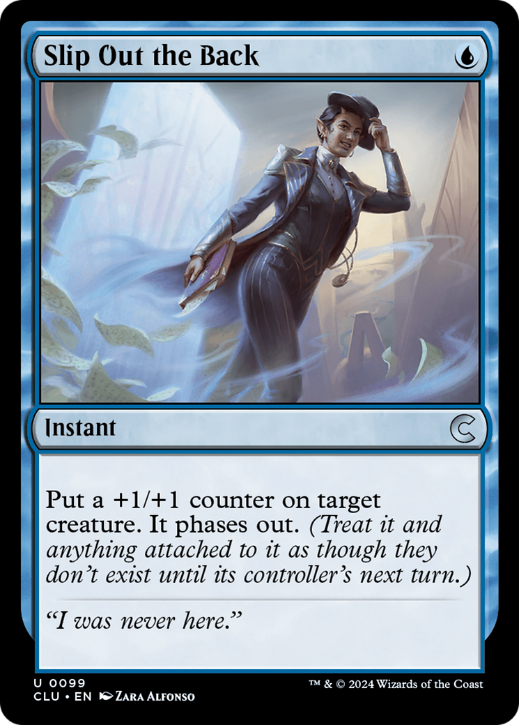 Slip Out the Back (CLU-099)  - Ravnica: Clue Edition