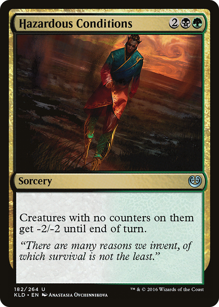 Hazardous Conditions (KLD-182)  - Kaladesh
