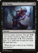 Die Young (KLD-076)  - Kaladesh