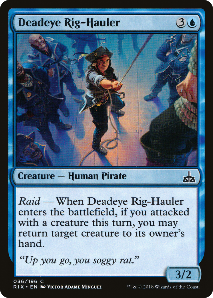 Deadeye Rig-Hauler (RIX-036)  - Rivals of Ixalan
