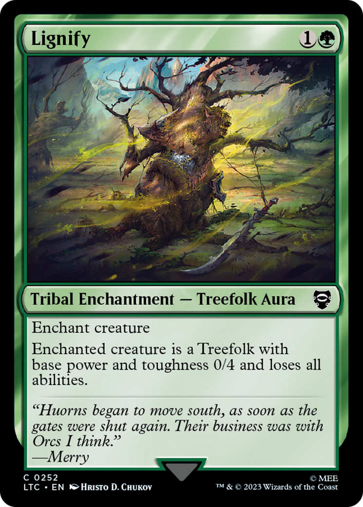 Lignify (LTC-252)  - Tales of Middle-earth Commander