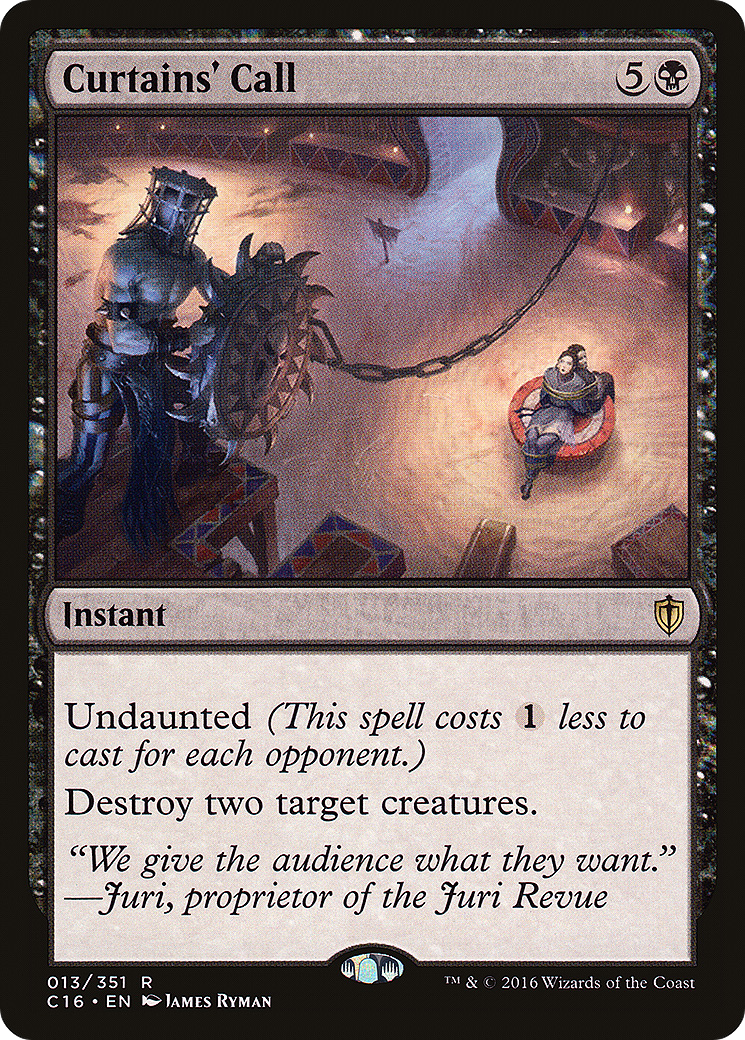 Curtains' Call (C16-013)  - Commander 2016