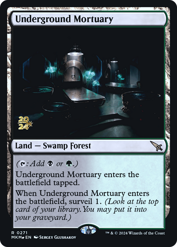 Underground Mortuary (PRE-271)  Foil - Murders at Karlov Manor Promos