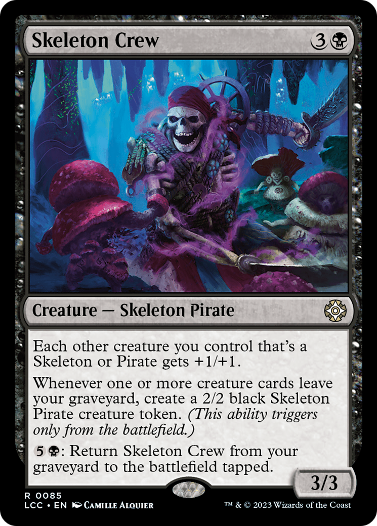 Skeleton Crew (LCC-085)  - The Lost Caverns of Ixalan Commander