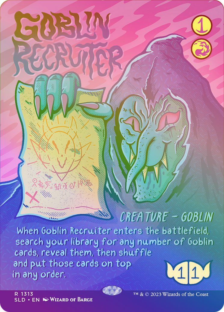 Goblin Recruiter (Rainbow Foil) (SLD-1313★) - Secret Lair Drop (Borderless) Foil