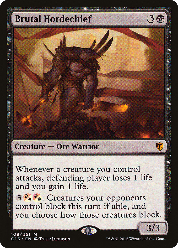 Brutal Hordechief (C16-108)  - Commander 2016