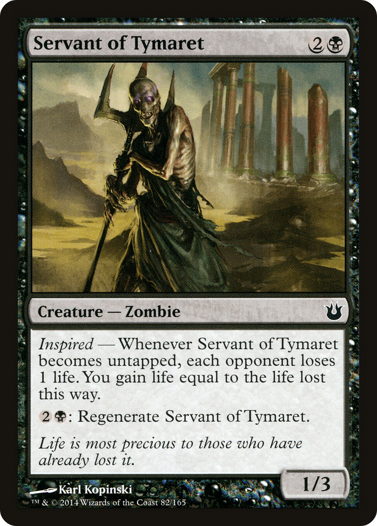 Servant of Tymaret (BNG-082)  Foil - Born of the Gods